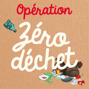 Opération zéro déchet