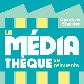 La médiathèque se réinvente