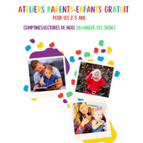 Ateliers parents-enfants : comptines de Noël en langue des signes